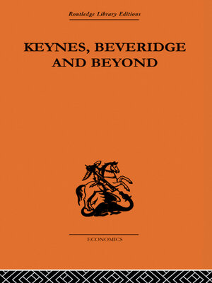 cover image of Keynes, Beveridge and Beyond